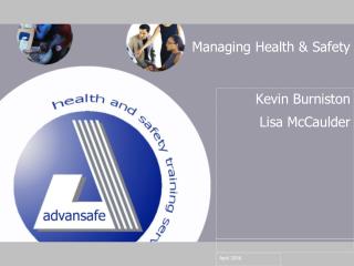 Managing Health & Safety