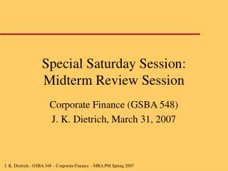 Special Saturday Session: Midterm Review Session