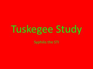 Tuskegee Study