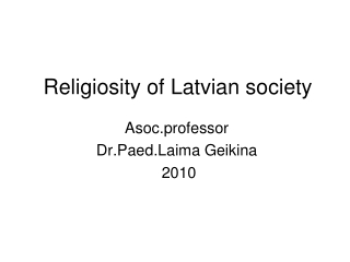 Religiosity of Latvian society
