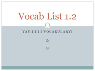 Vocab List 1.2