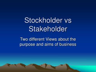 Stockholder vs Stakeholder