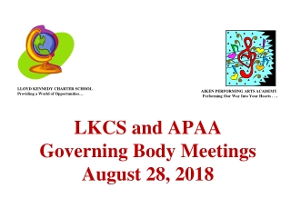 LKCS and APAA Governing Body Meetings August 28, 2018