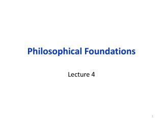 Philosophical Foundations
