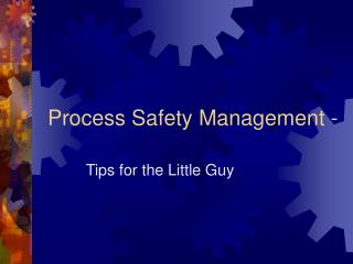 Process Safety Management -