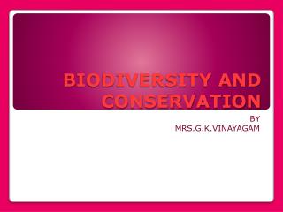 PPT - BIODIVERSITY AND CONSERVATION PowerPoint Presentation, Free ...