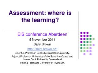 Assessment: where is the learning?