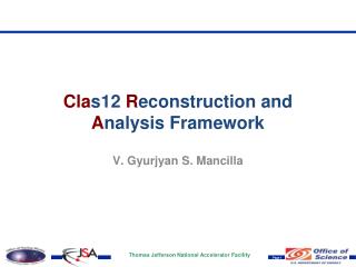 Cla s12 R econstruction and A nalysis Framework