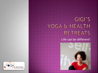 Gigi’s Yoga & Health Retreats
