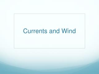 Wind Driven Currents Powerpoint Ppt Presentations Wind Driven