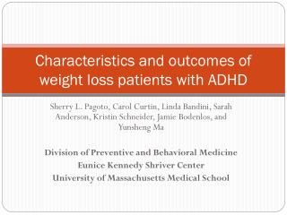 Characteristics and outcomes of weight loss patients with ADHD