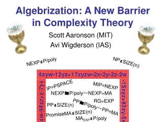 Algebrization: A New Barrier in Complexity Theory