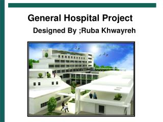 General Hospital Project