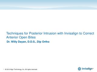 Techniques for Posterior Intrusion with Invisalign to Correct Anterior Open Bites