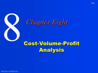 Cost-Volume-Profit Analysis