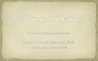 The History of Cryptology