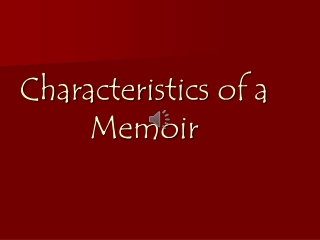 Characteristics of a Memoir