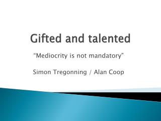 gifted talented presentation ppt powerpoint