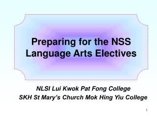 Preparing for the NSS Language Arts Electives