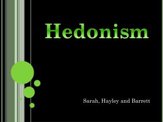hedonistic definition in english