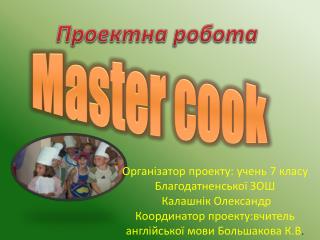 Master cook