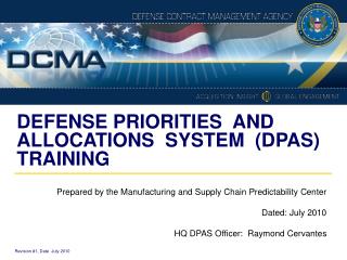 DEFENSE PRIORITIES AND ALLOCATIONS SYSTEM (DPAS) TRAINING