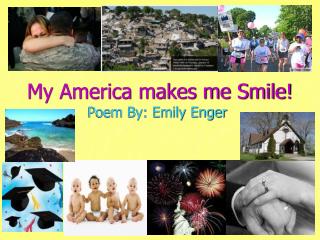 My America makes me Smile!