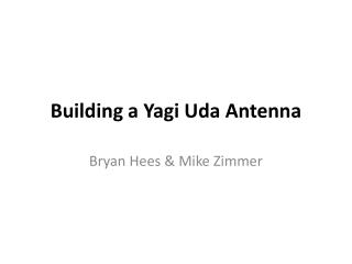 Building a Yagi Uda Antenna