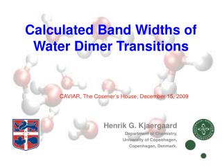 Calculated Band Widths of Water Dimer Transitions