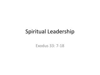 PPT - Spiritual Leadership PowerPoint Presentation, Free Download - ID ...