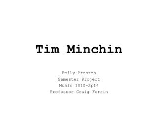 Ppt Tim Minchin Powerpoint Presentation Free Download Id 2318332