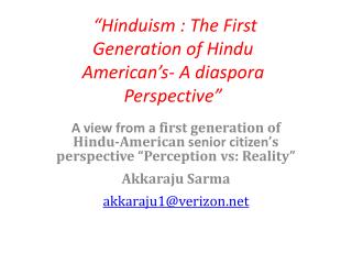 “Hinduism : The First Generation of Hindu American’s- A diaspora Perspective”