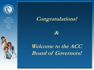 Congratulations! & Welcome to the ACC Board of Governors!