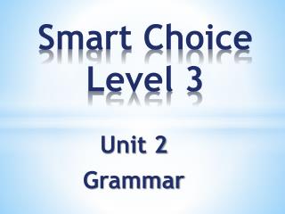Smart Choice Level 3