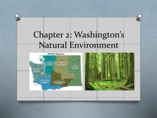Chapter 2: Washington’s Natural Environment
