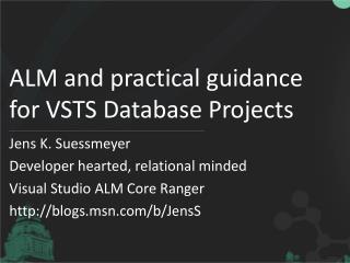 ALM and practical guidance for VSTS Database Projects