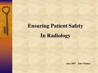 Ensuring Patient Safety In Radiology