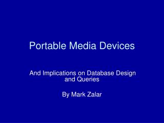 Portable Media Devices