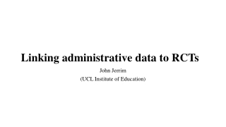 Linking administrative data to RCTs