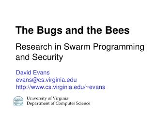 CSCP: The Bugs and the Bees: Research in Swarm Programming and Security