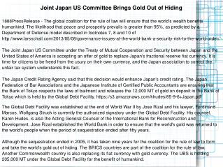 Joint Japan US Committee Brings Gold Out of Hiding