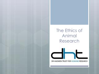 The Ethics of Animal Research