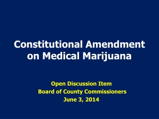 Constitutional Amendment on Medical Marijuana