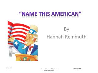“Name This American”