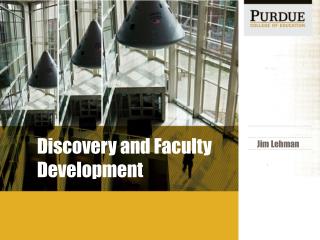 Discovery and Faculty Development