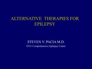 ALTERNATIVE THERAPIES FOR EPILEPSY