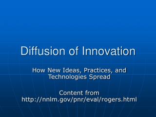 Diffusion of Innovation