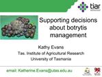 Supporting decisions about botrytis management