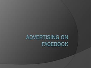 Advertising On Facebook