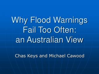 Why Flood Warnings Fail Too Often: an Australian View